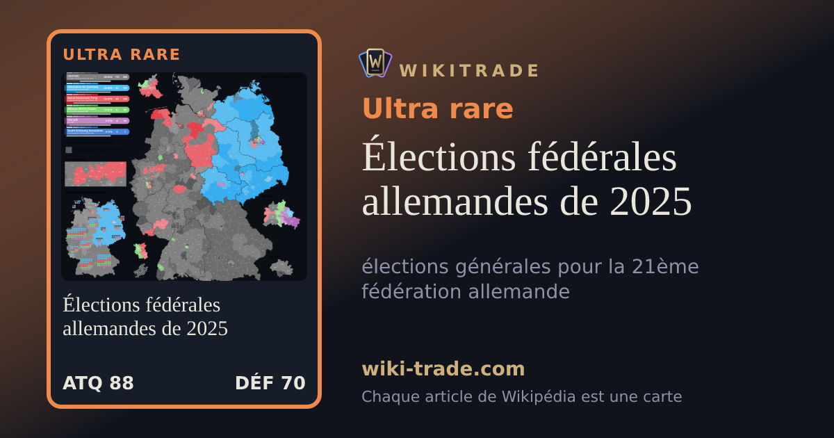 Élections fédérales allemandes de 2025 — carte Ultra rare