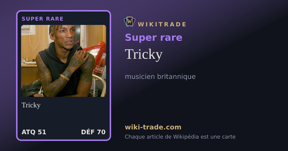 Tricky — carte Super rare