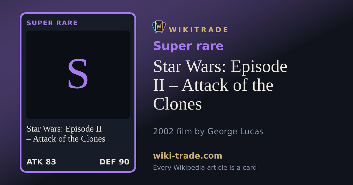 Star Wars: Episode II – Attack of the Clones — Super rare card