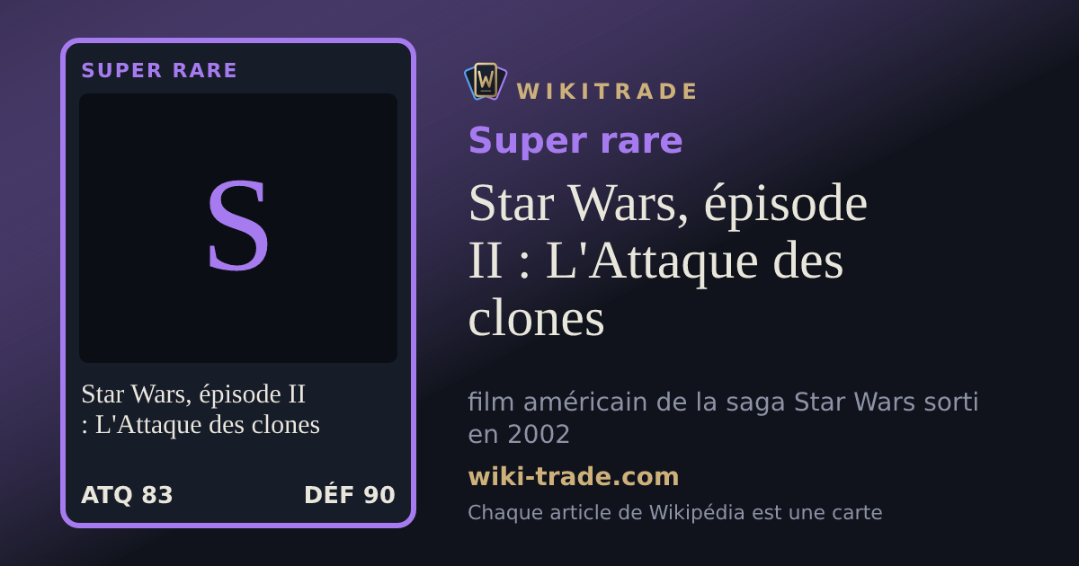 Star Wars, épisode II : L'Attaque des clones — carte Super rare