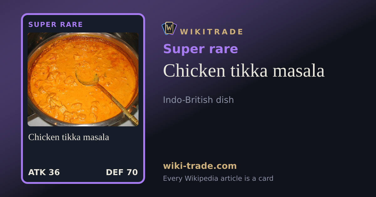 Chicken tikka masala — Super rare card