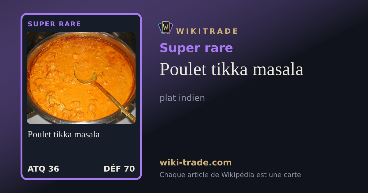 Poulet tikka masala — carte Super rare