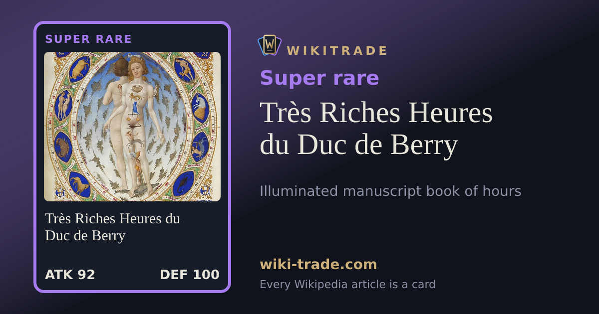 Très Riches Heures du Duc de Berry — Super rare card