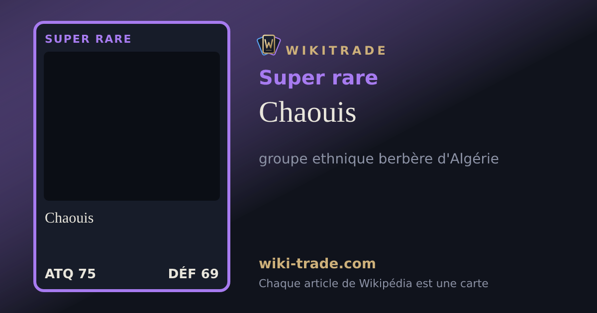 Chaouis — carte Super rare