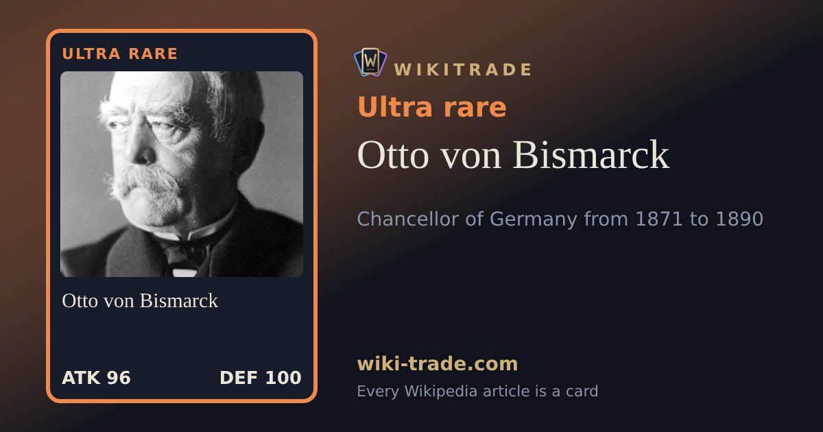 Otto von Bismarck — Ultra rare card