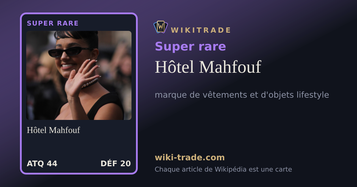 Hôtel Mahfouf — carte Super rare