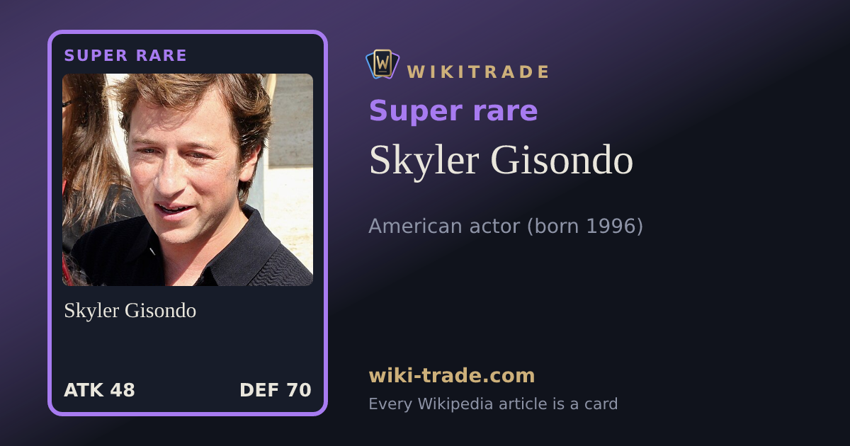 Skyler Gisondo — Super rare card