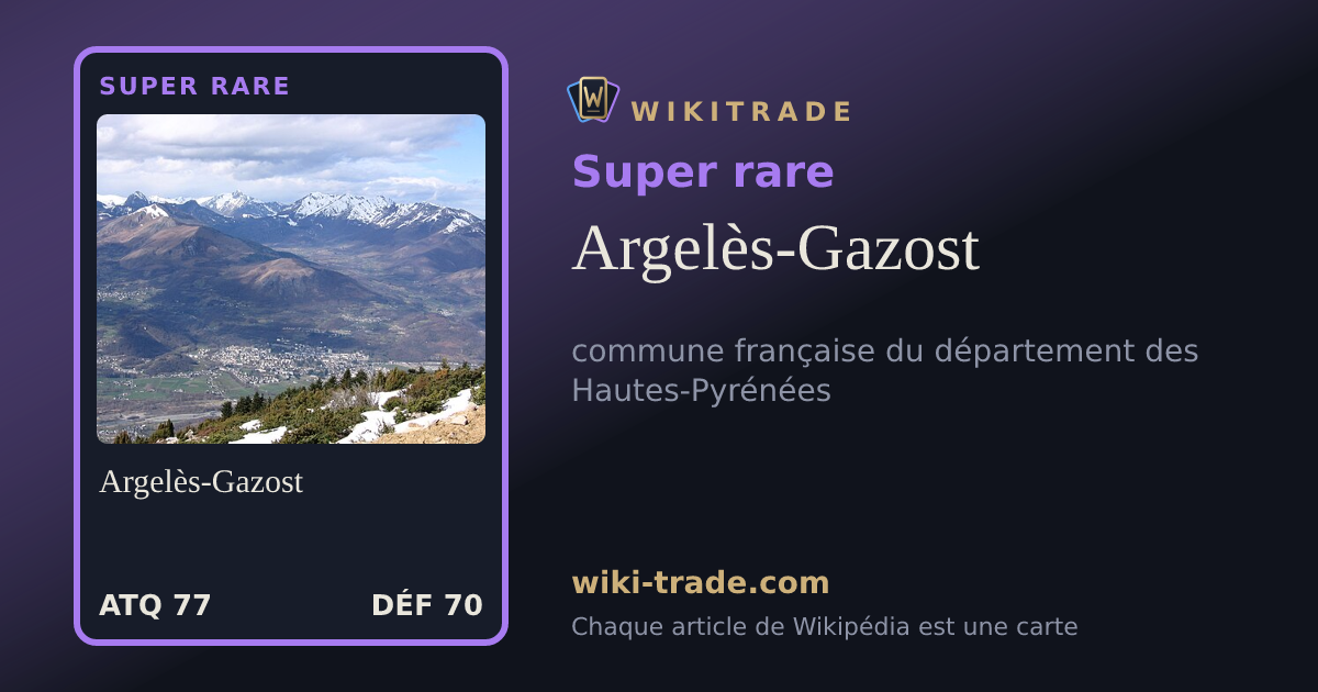 Argelès-Gazost — carte Super rare