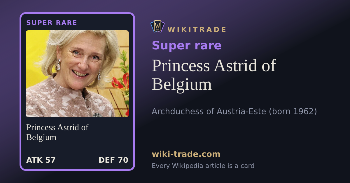 Princess Astrid of Belgium — Super rare card