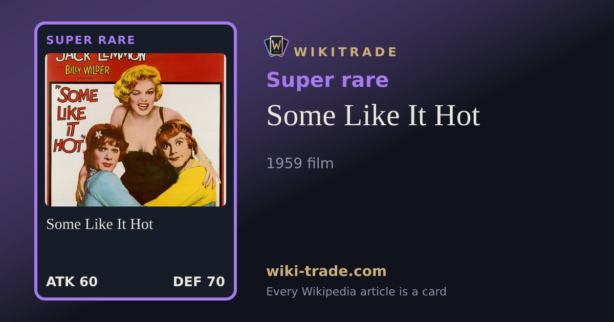 Some Like It Hot — Super rare card