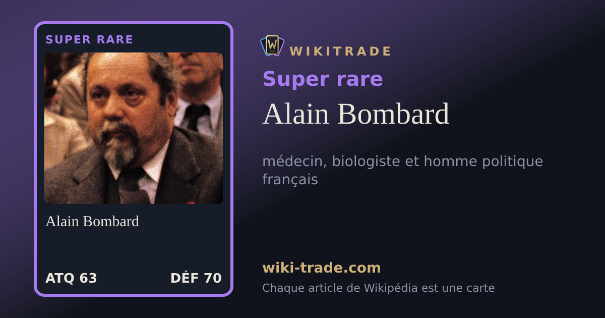 Alain Bombard — carte Super rare