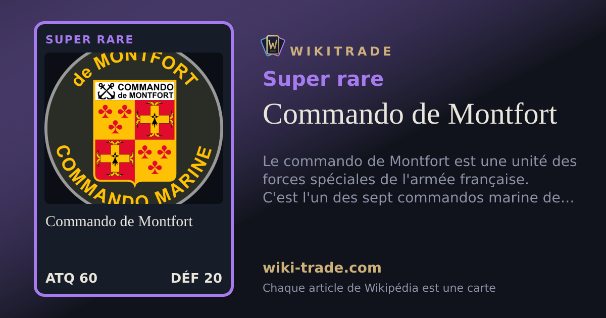 Commando de Montfort — carte Super rare