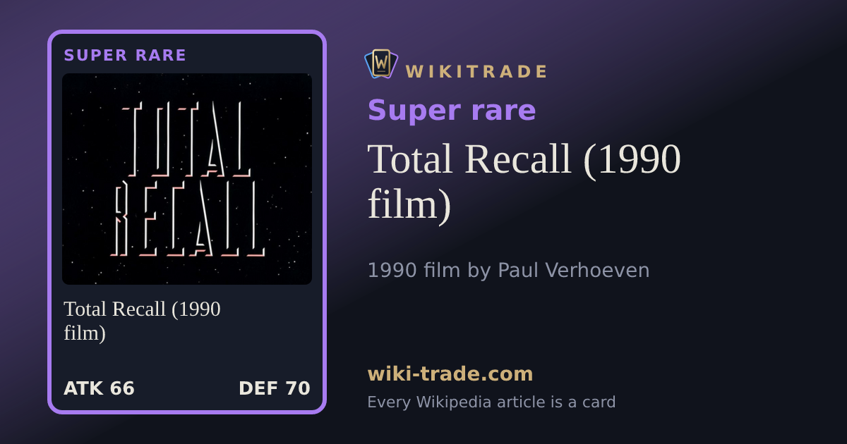 Total Recall (1990 film) — Super rare card