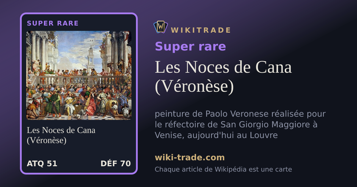 Les Noces de Cana (Véronèse) — carte Super rare