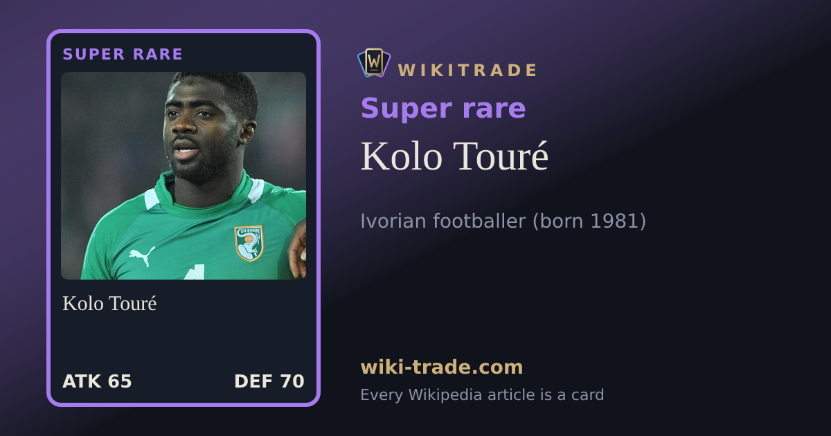 Kolo Touré — Super rare card