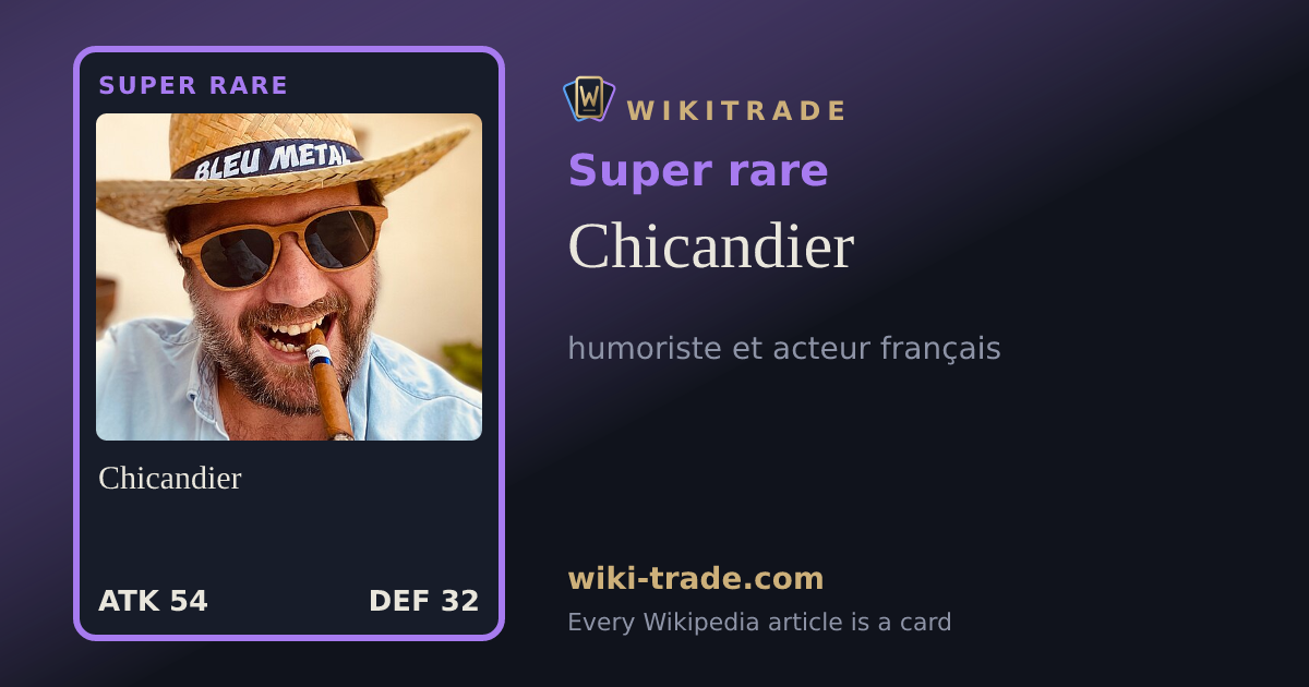 Chicandier — Super rare card
