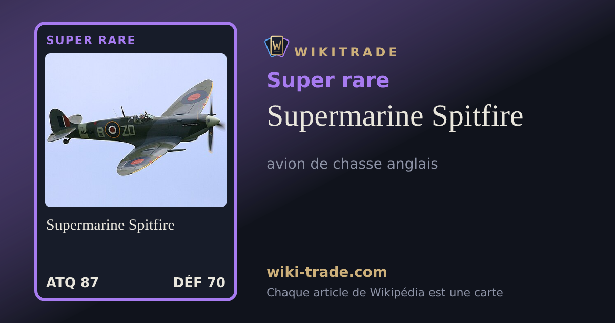 Supermarine Spitfire — carte Super rare