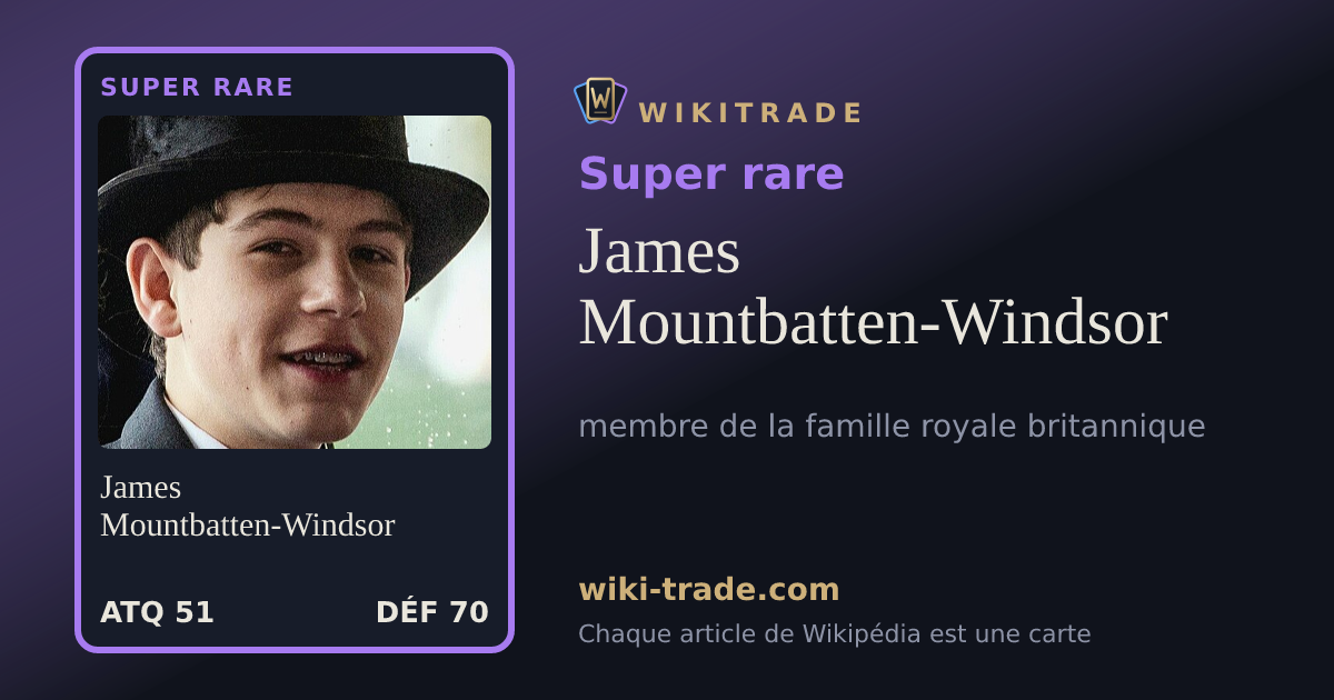 James Mountbatten-Windsor — carte Super rare