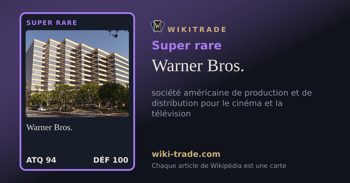 Warner Bros. — carte Super rare