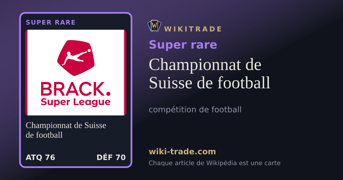 Championnat de Suisse de football — carte Super rare