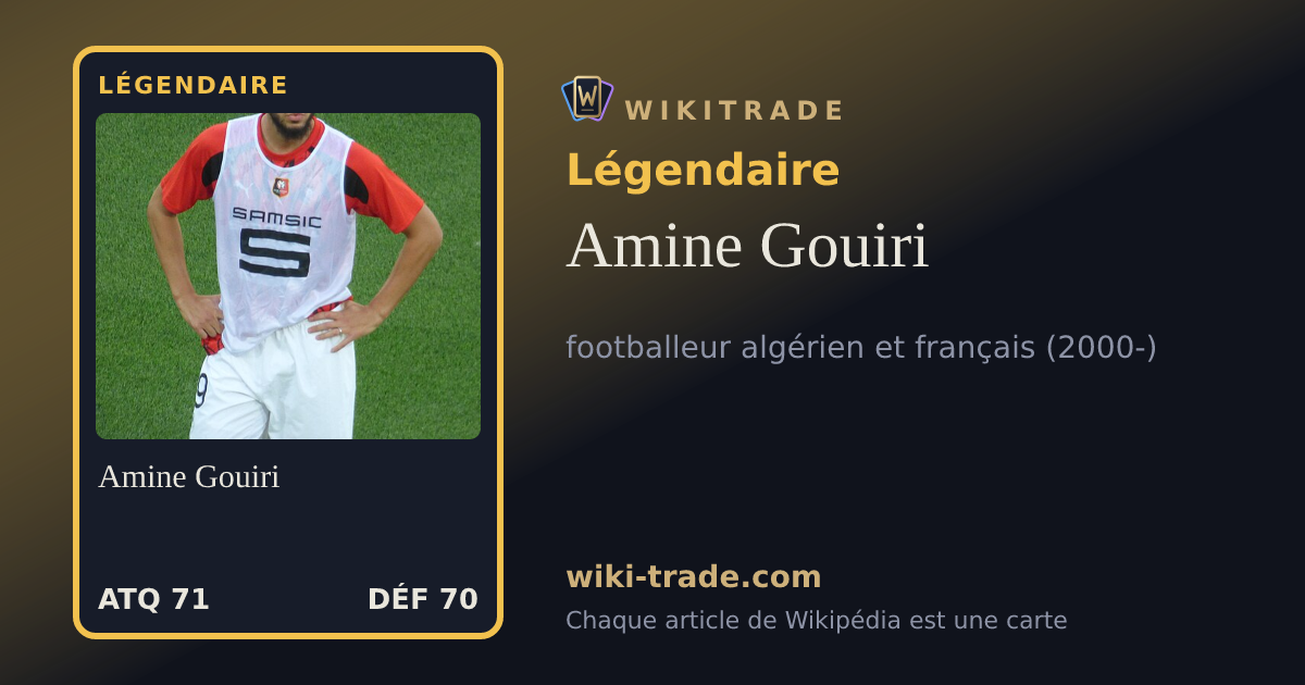 Amine Gouiri — carte Légendaire