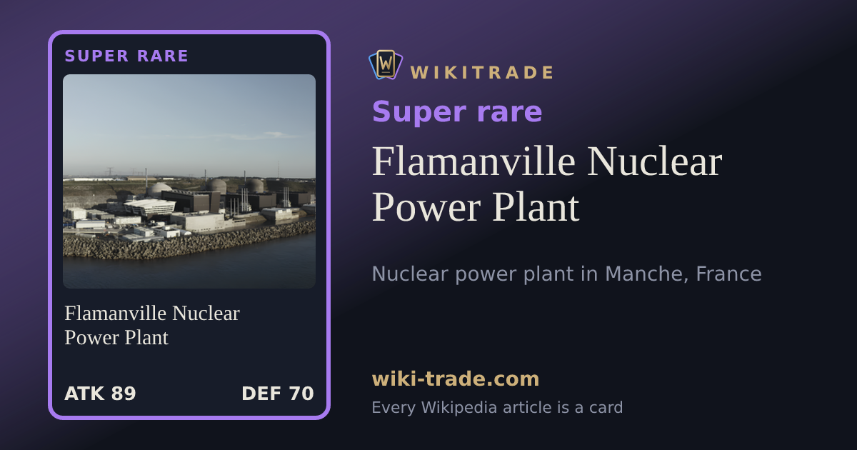 Flamanville Nuclear Power Plant — Super rare card