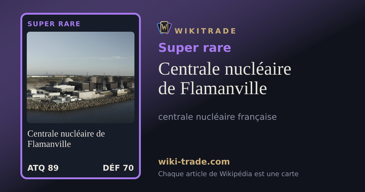 Centrale nucléaire de Flamanville — carte Super rare