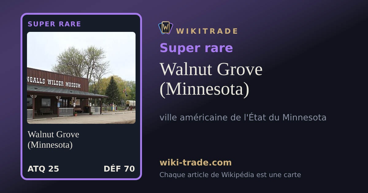 Walnut Grove (Minnesota) — carte Super rare
