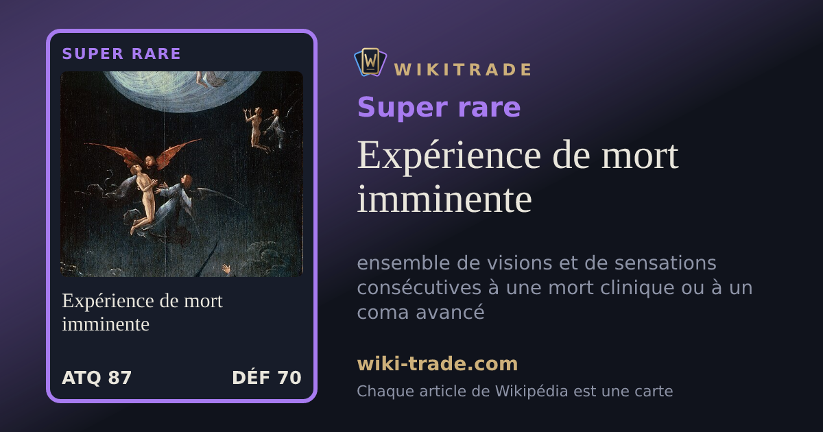 Expérience de mort imminente — carte Super rare