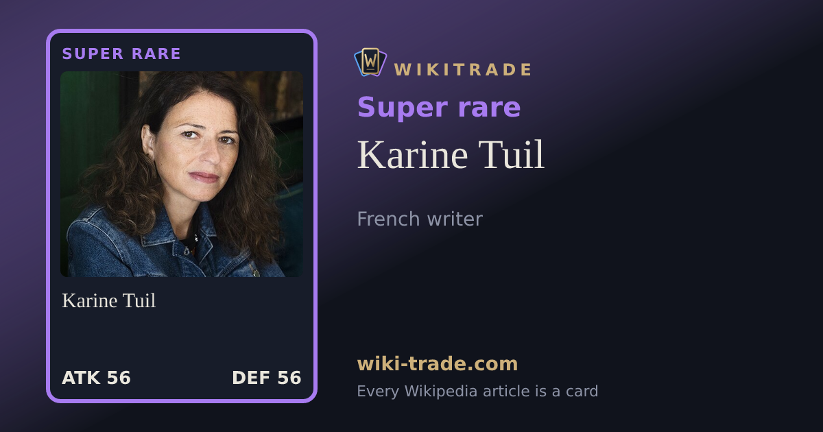 Karine Tuil — Super rare card