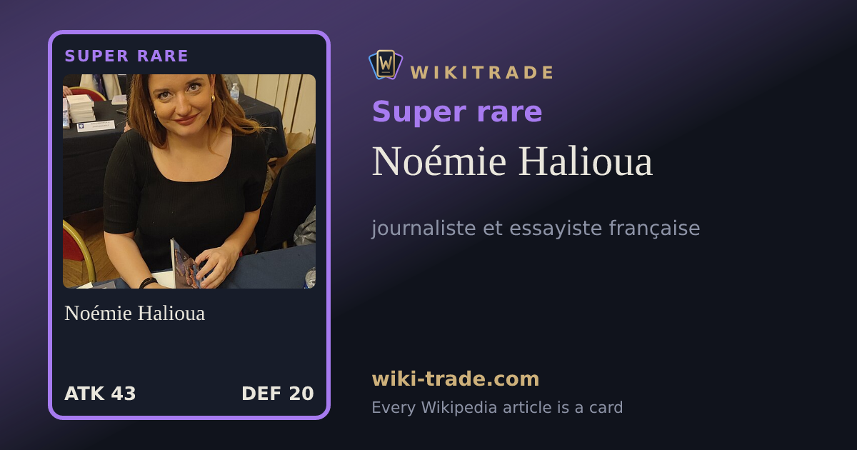 Noémie Halioua — Super rare card
