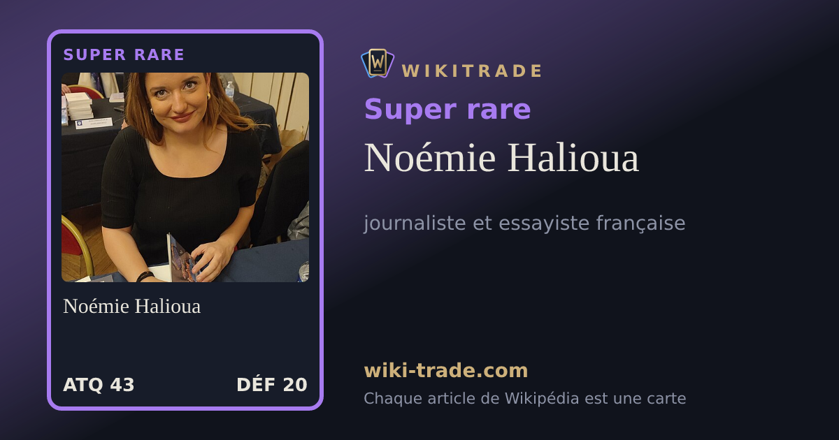 Noémie Halioua — carte Super rare