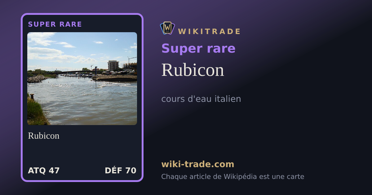 Rubicon — carte Super rare