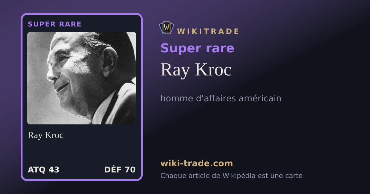 Ray Kroc — carte Super rare
