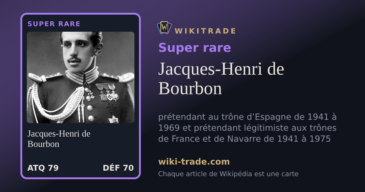 Jacques-Henri de Bourbon — carte Super rare