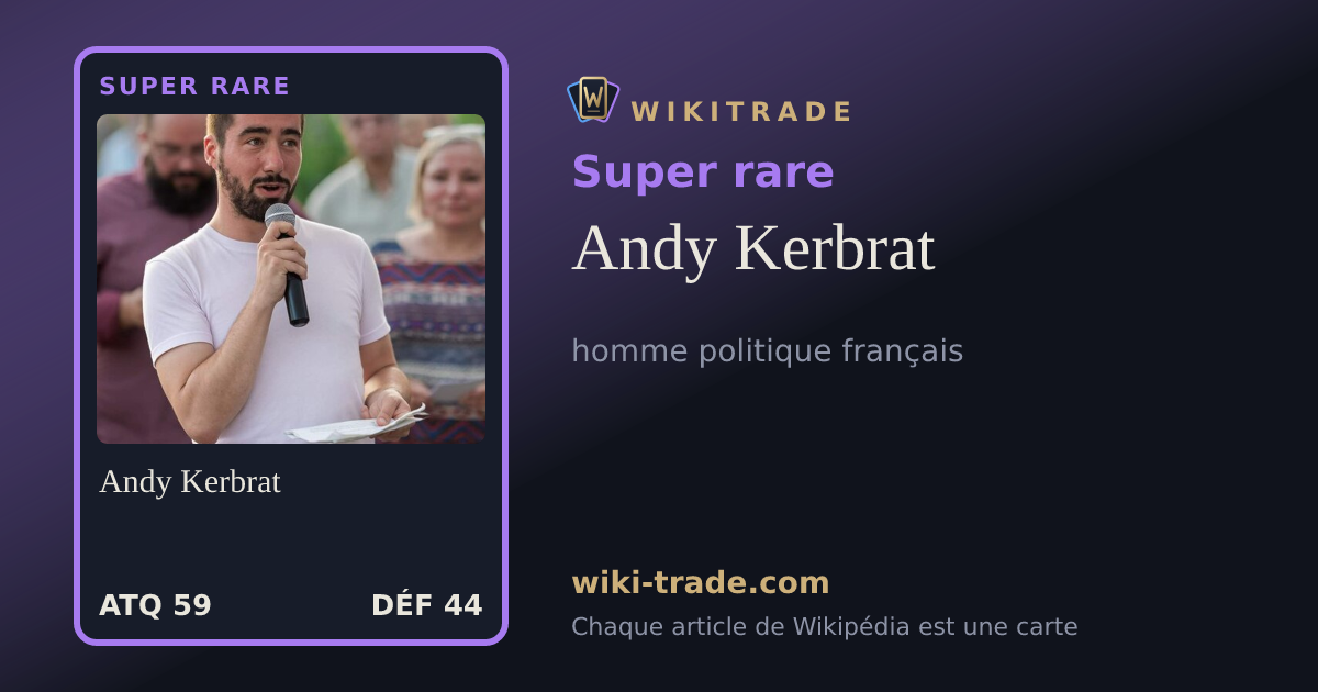 Andy Kerbrat — carte Super rare