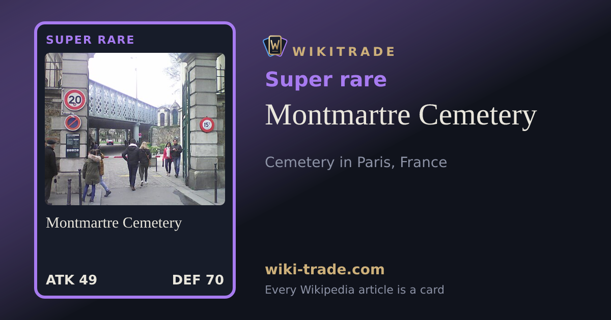 Montmartre Cemetery — Super rare card