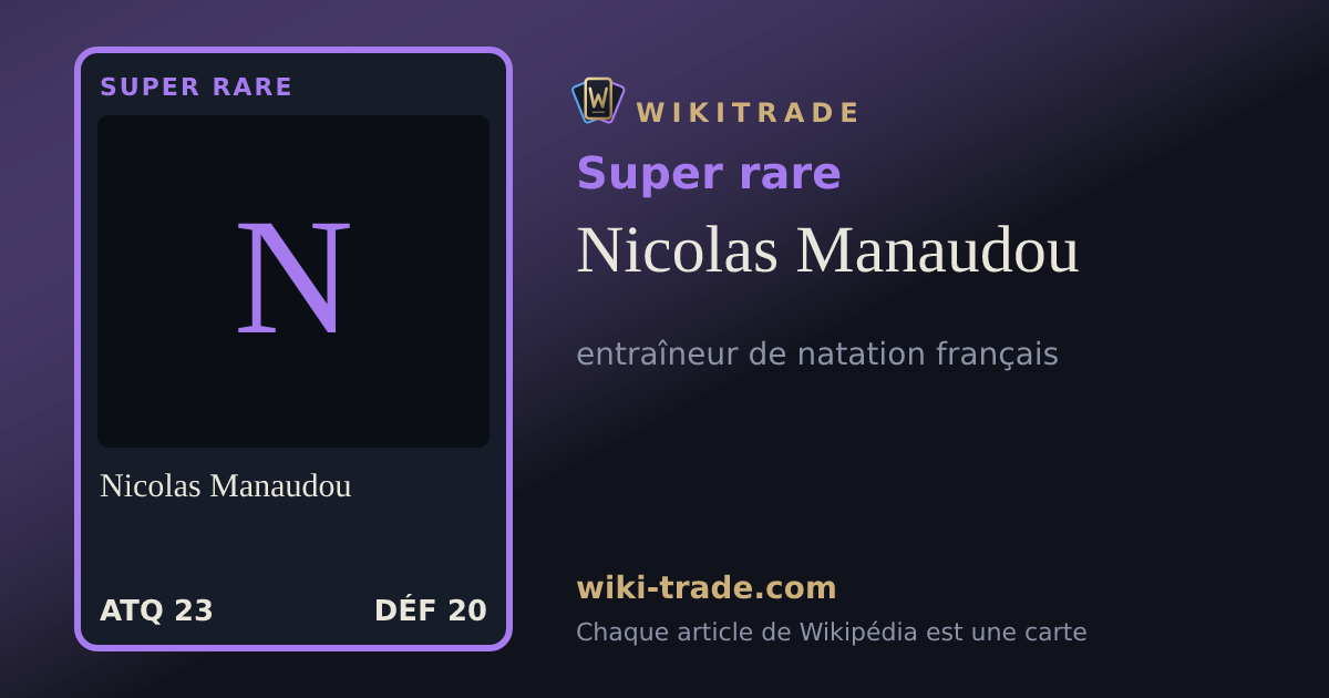 Nicolas Manaudou — carte Super rare