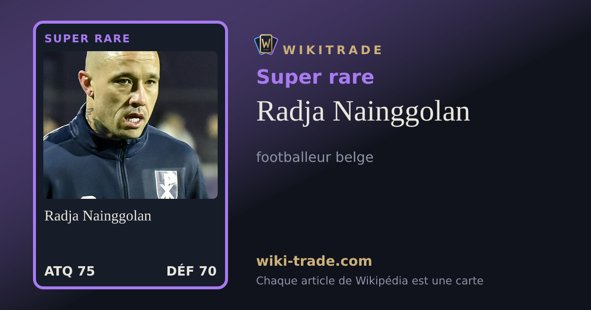 Radja Nainggolan — carte Super rare