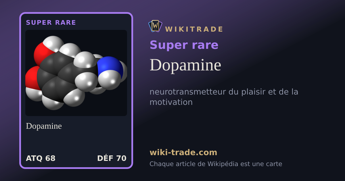 Dopamine — carte Super rare