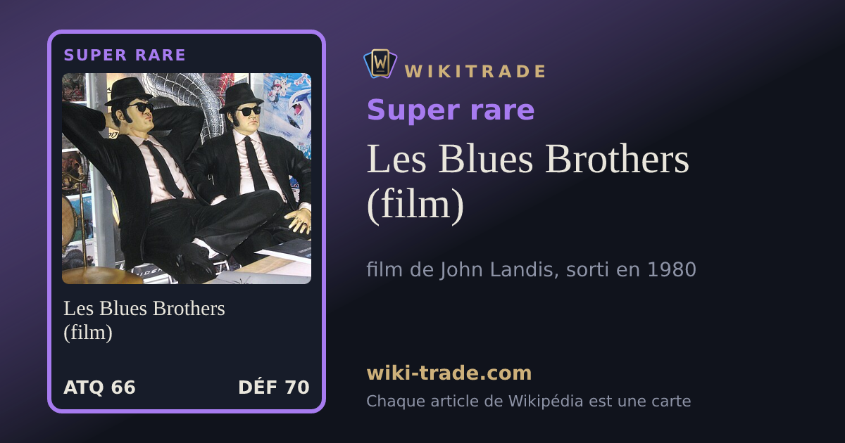 Les Blues Brothers (film) — carte Super rare