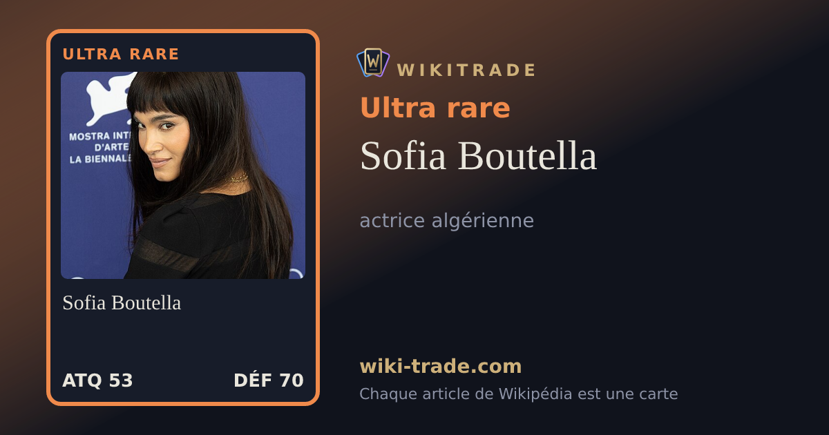 Sofia Boutella — carte Ultra rare