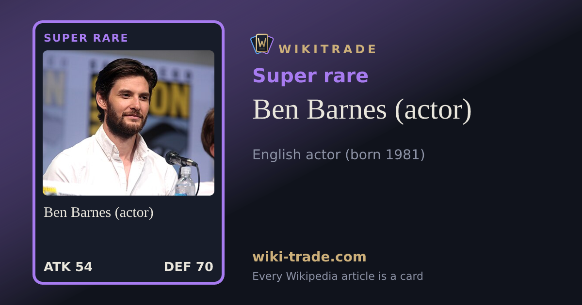 Ben Barnes (actor) — Super rare card