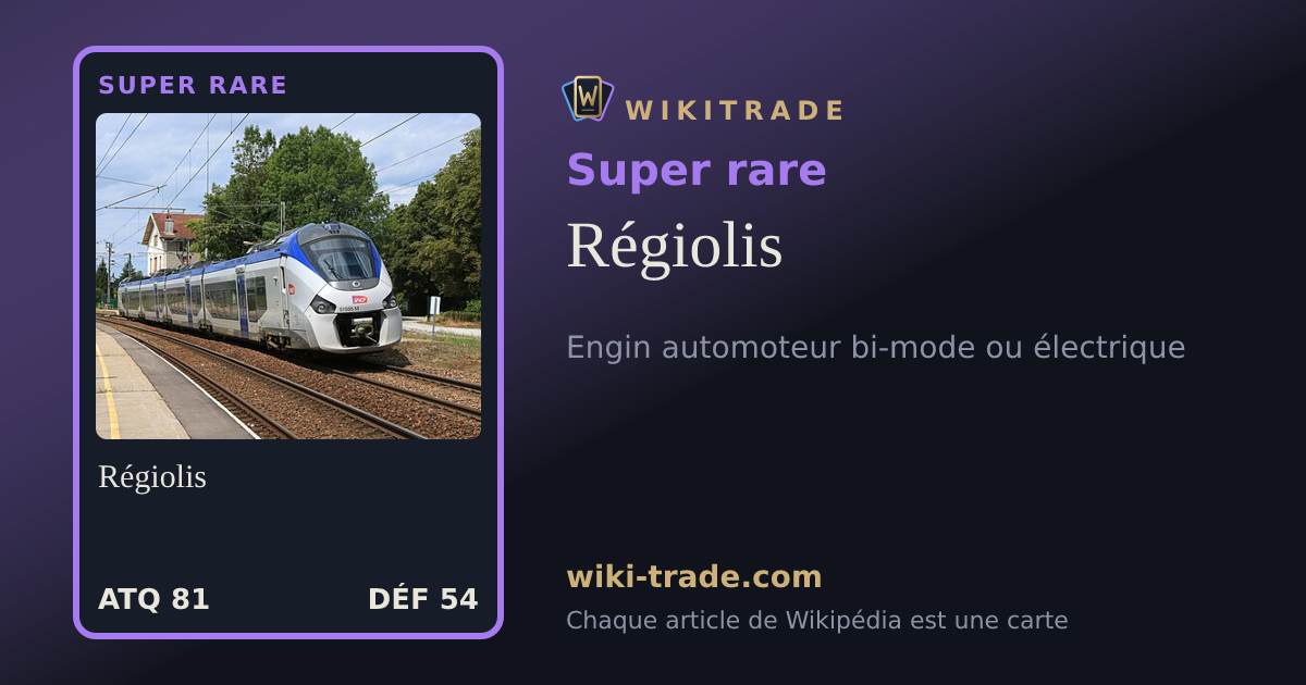 Régiolis — carte Super rare