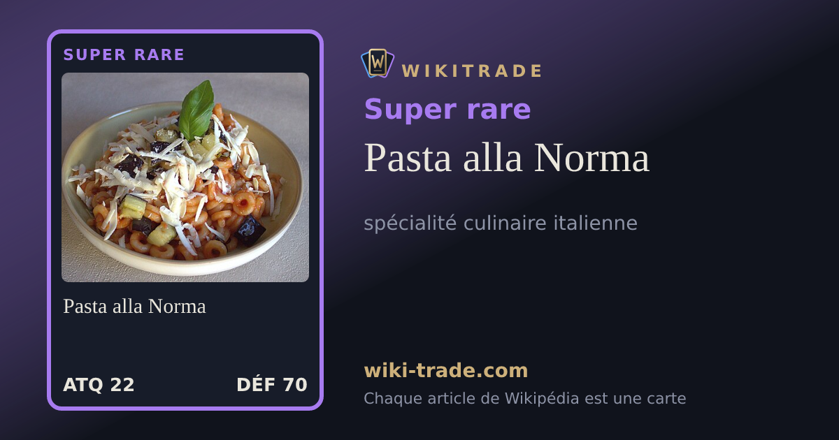 Pasta alla Norma — carte Super rare