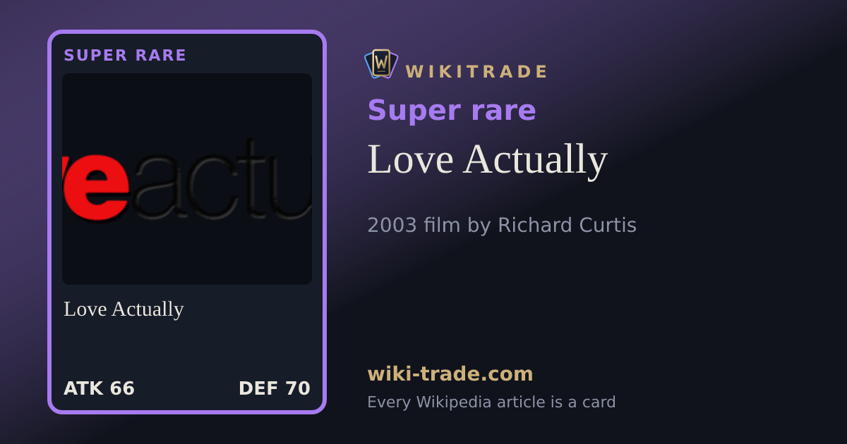 Love Actually — Super rare card