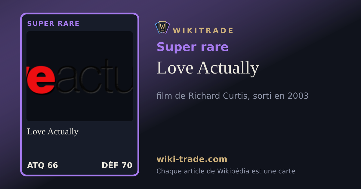 Love Actually — carte Super rare