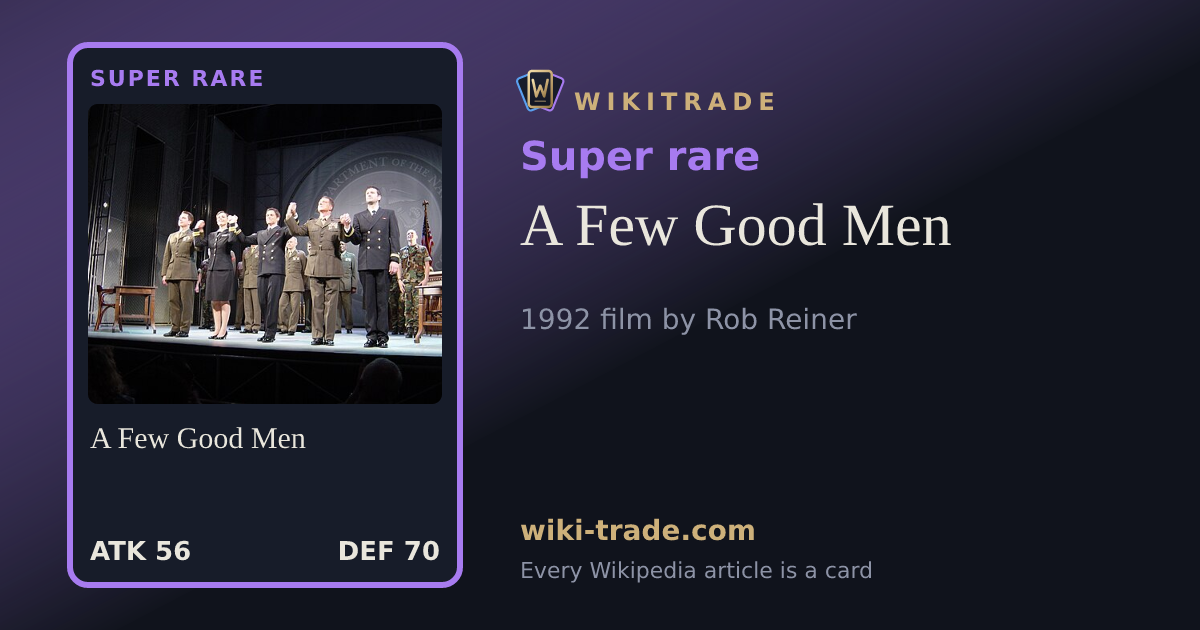 A Few Good Men — Super rare card