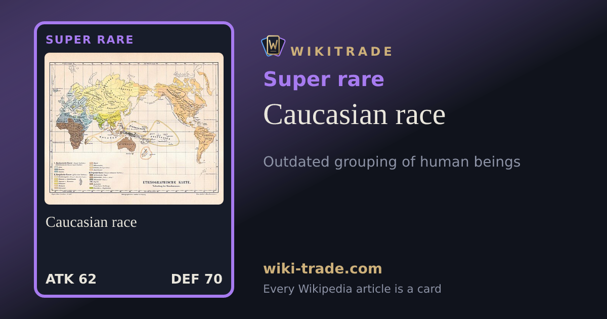 Caucasian race — Super rare card