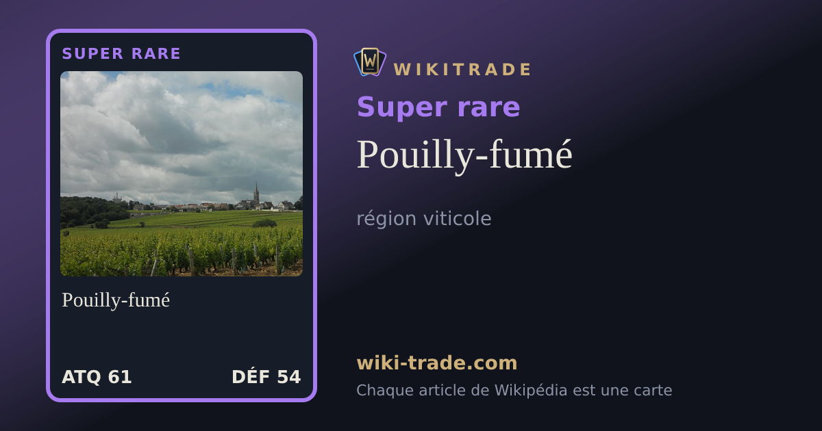 Pouilly-fumé — carte Super rare